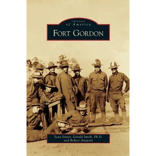 Fort Gordon - Hardcover