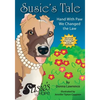 Susie's Tale Hand with Paw We Changed the Law - Paperback