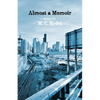 Almost a Memoir - Paperback