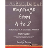 Marriage From A to Z: (Principles For A Successful Marriage) Study Guide - Paperback