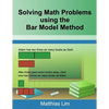 Solving Math Problems using the Bar Model Method - Paperback