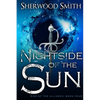 Rise of the Alliance IV: Nightside of the Sun - Paperback