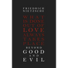 Beyond Good and Evil - Paperback