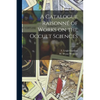 A Catalogue Raisonné of Works on the Occult Sciences; 3 - Paperback