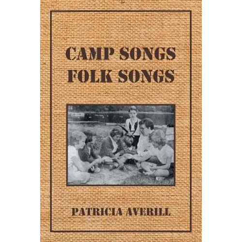 Camp Songs, Folk Songs - Paperback