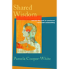 Shared Wisdom: Use of the Self in Pastoral Care and Counseling - Paperback