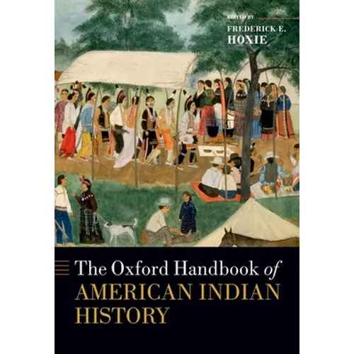 Oxford Handbook of American Indian History - Paperback