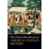 Oxford Handbook of American Indian History - Paperback
