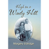 High on a Windy Hill - Paperback
