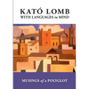 With Languages in Mind: Musings of a Polyglot - Paperback