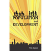 Population and Development: The Demographic Transition - Paperback