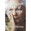 The Other Side of This Side - Paperback