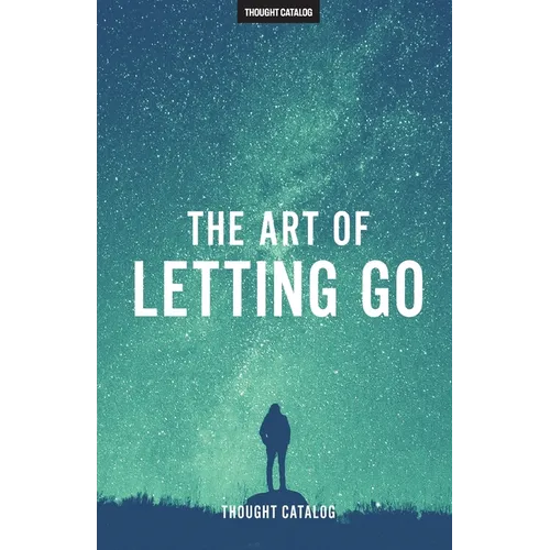 The Art of Letting Go - Paperback