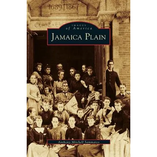 Jamaica Plain - Hardcover