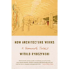 How Architecture Works - Paperback