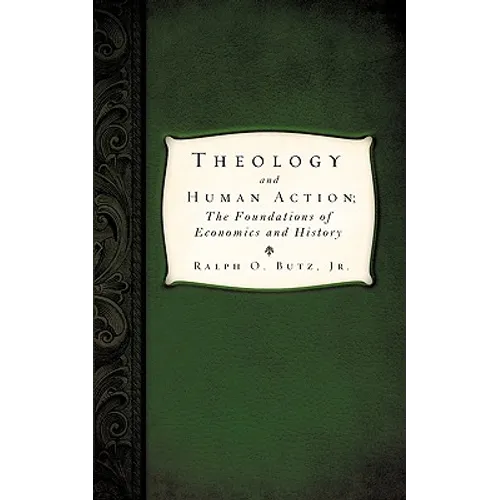 Theology and Human Action; - Paperback