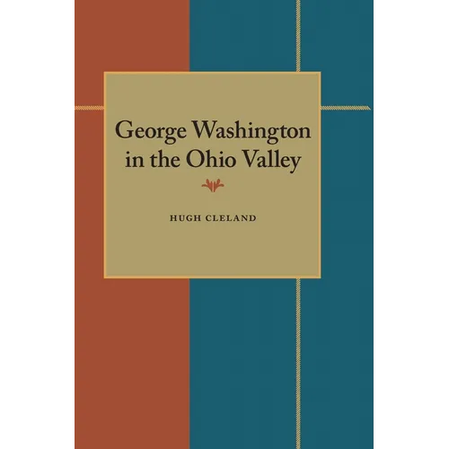 George Washington in the Ohio Valley - Paperback