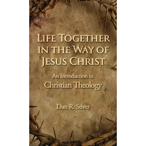 Life Together in the Way of Jesus Christ - Paperback
