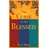 The Curse of the Blessed - Paperback