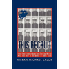This Recruit: A Firsthand Account of Marine Corps Boot Camp, Written While Knee-Deep in the Mayhem of Parris Island - Paperback