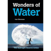 Wonders of Water: The Hydrogen Bond in Action - Paperback
