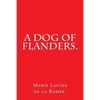A Dog of Flanders. - Paperback
