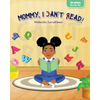 Mommy, I Can't Read - Paperback