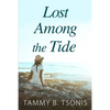 Lost Among the Tide - Paperback