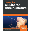 Hands-On G Suite for Administrators - Paperback