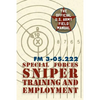 Special Forces Sniper Training and Employment - Paperback