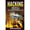 Hacking: 2 Books: Beginners Guide and Advanced Tips - Paperback