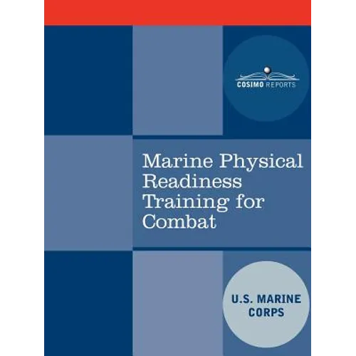 Marine Physical Readiness Training for Combat - Paperback