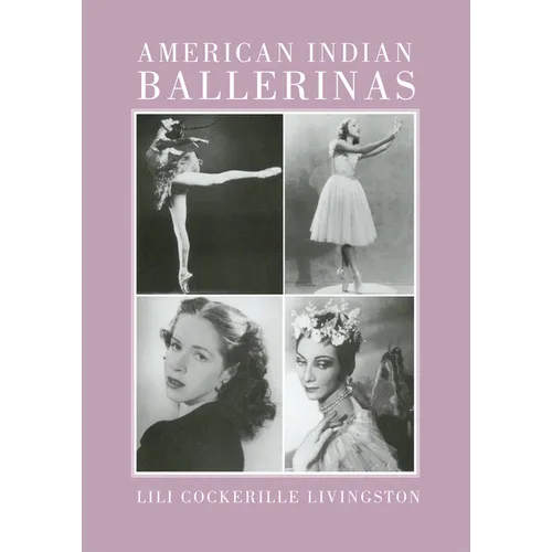 American Indian Ballerinas - Paperback