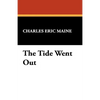 The Tide Went Out - Hardcover
