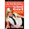 Crossdressing: Becoming His Schoolgirl Sister - Paperback