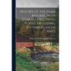 History of the Clan Macrae. With Genealogies. [With Plates, Including Facsimiles and a Map.] - Paperback