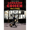 Leonard Cohen: On a Wire - Hardcover