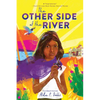 The Other Side of the River - Paperback
