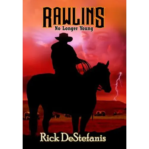 Rawlins, No Longer Young - Hardcover