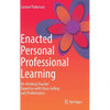 Enacted Personal Professional Learning: Re-Thinking Teacher Expertise with Story-Telling and Problematics - Hardcover