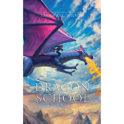 Dragon School: Episodes 1-5 - Hardcover