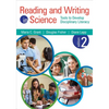 Reading and Writing in Science: Tools to Develop Disciplinary Literacy - Paperback