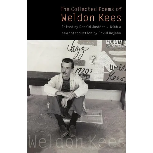 The Collected Poems of Weldon Kees (Third Edition) - Paperback