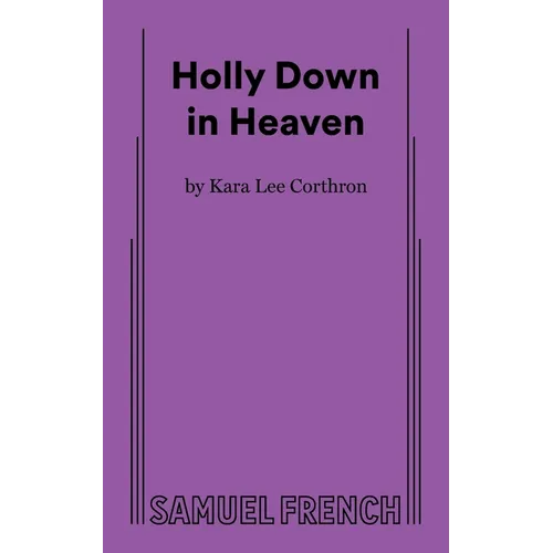 Holly Down in Heaven - Paperback