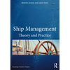 Ship Management: Theory and Practice - Paperback