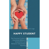 Happy Student: The Practical Guide to Functional Behavior Assessment and Behavior Intervention Planning - Paperback