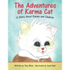The Adventures of Karma Cat: A Story About Karma and Chakras - Paperback