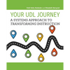 Your UDL Journey: A Systems Approach to Transforming Instruction - Paperback