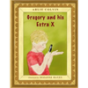 Gregory and his Extra X - Paperback