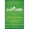 Cultivate: The Six Non-Negotiable Traits of a Winning Team - Hardcover